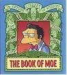 The Book Of Moe: Simpsons Library of Wisdom