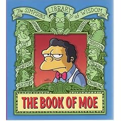 The Book of Moe: Simpsons Library of Wisdom