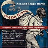 Get on Board! Underground Railroad & Civil Rights Freedom Songs, Vol. 2