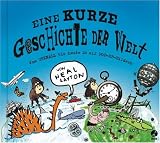 Eine kurze Geschichte der Welt: Vom Urknall bis heute in elf Pop-up-Bildern - Neal Layton