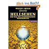 Hellsehen - der Weg zur au�ersinnlichen Wahrnehmung