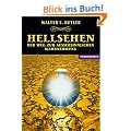 Hellsehen - der Weg zur au�ersinnlichen Wahrnehmung