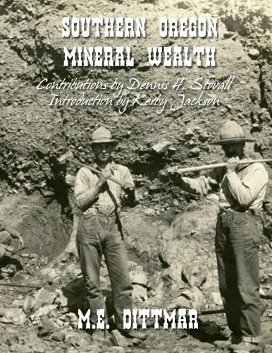 Southern Oregon Mineral Wealth