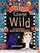 Tiles Gone Wild: New Directions In Mixed Media Mosaics