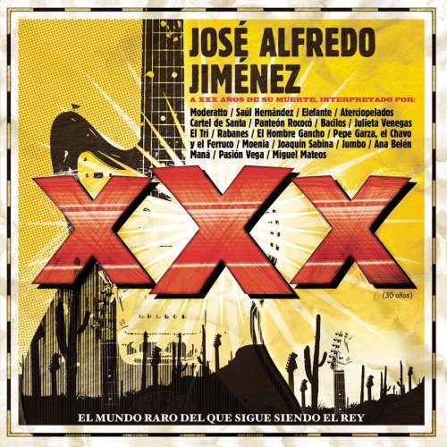 José Alfredo Jiménez - Tributo a Jose Alfredo Jimenez XXX - Zortam Music