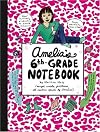 Amelia's 6th-Grade Notebook (Amelia)
