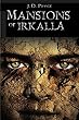 Mansions of Irkalla