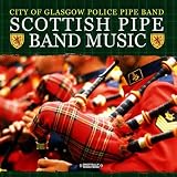 Scottish Pipe Band Music (Digitally Remastered)