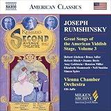 Joseph Rumshinsky: Great Songs of the Yiddish Stage, Vol. 3