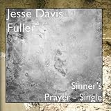 Sinners Prayer - Single