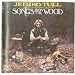 Songs From the Wood Image of Songs From the Wood