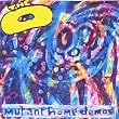 Mutant Home Demos [Explicit]