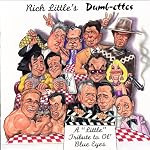 Dumb-ettes | Rich Little