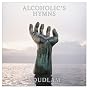 Alcoholic'S Hymm ~ Koudlam