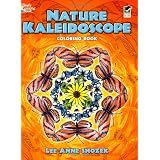 Nature Kaleidoscope Coloring Book (Dover Nature Coloring Book) ~ Lee Anne Snozek