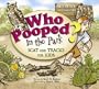 Who Pooped in the Park? Big Bend National Park: Scat and Tracks for Kids