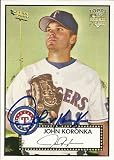 John Koronka Signed Texas Rangers 2006 Topps '52 Card