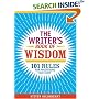 The Writer's Book of Wisdom: 101 Rules for Mastering Your Craft