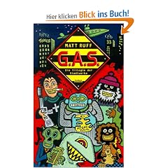 G.A.S.: Die Trilogie der Stadtwerke. Roman