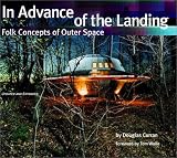 In Advance of the Landing: Folk Concepts of Outer Space