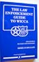 The Law Enforcement Guide To Wicca
