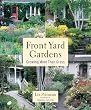 Front Yard Gardens: Growing More Than Grass