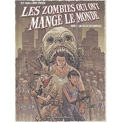 Les Zombies qui ont mang� le monde, tome 1