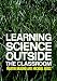 Learning to Teach Science Outside the Classroom