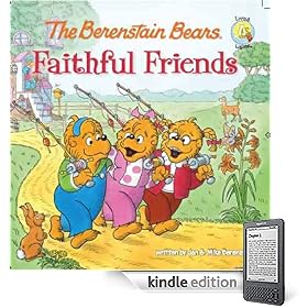 The Berenstain Bears Faithful Friends