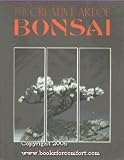 The Creative Art of Bonsai