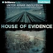 House of Evidence | [Viktor Arnar Ingolfsson, Björg Árnadóttir (translator), Andrew Cauthery (translator)]