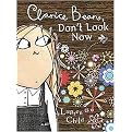 Don't Look Now (Clarice Bean) (Reprint) (Paperback)