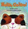 Hello, Calico!   [HELLO CALICO-BOARD] [Board Books]