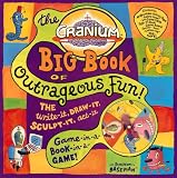 The Cranium Big Book of Outrageous Fun!: The Write-it, Draw-it, Sculpt-it, Act-it Game-in-a-book-in-a-game!