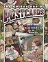 The Golden Age of Postcards: Early 1900s Identification & Values (Identification & Values (Collector Books))