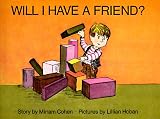 Will I Have a Friend?