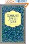 Complete Jewish Bible : An English Version of the Tanakh (Old Testament) and B'Rit Hadashah (New Testament)