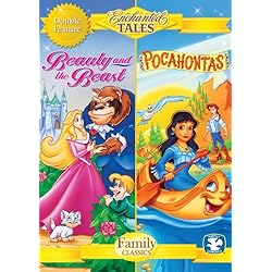 Enchanted Tales: Beauty and the Beast & Pocahontas