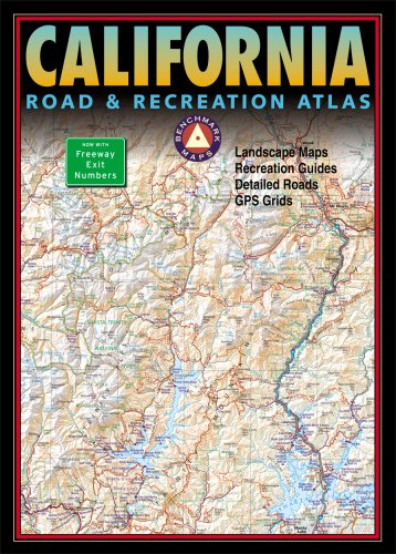 Benchmark California Road & Recreation Atlas, Fifth Edition (Benchmark Road & Recreation Atlas)