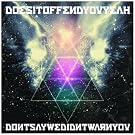 Don�T Say We Didn�T Warn You