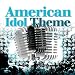 American Idol Theme