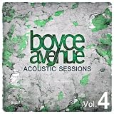 Boyce Avenue Acoustic Sessions, Vol. 4