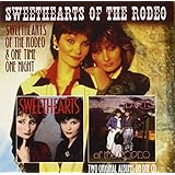 Sweethearts of the Rodeo/One Time, One Night
