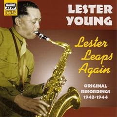 Lester Leaps Again - Original Recordings 1942 - 1944