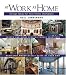 At Work At Home: Design Ideas for Your Home Workplace