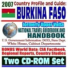 2007 Country Profile and Guide to Burkina Faso, formerly Upper Volta - National Travel Guidebook... by U.S. Government