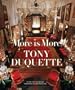 More Is More: Tony Duquette
