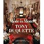 More Is More: Tony Duquette