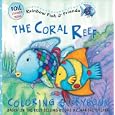 The Coral Reef Coloring Storybook (Rainbow Fish and Friends) by Based on Books Pfister