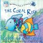 The Coral Reef Coloring Storybook (Rainbow Fish & Friends (Paperback))